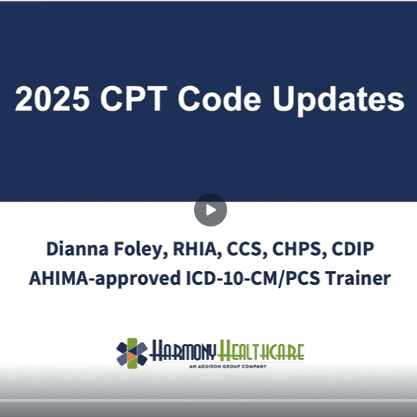 WEBINAR 2025 CPT Code Updates Harmony Healthcare